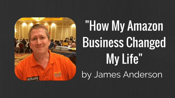 James Anderson How My Amazon Business Changed My Life